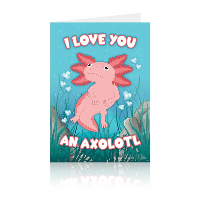 Axolotl ‘I Love You’ Greeting Card